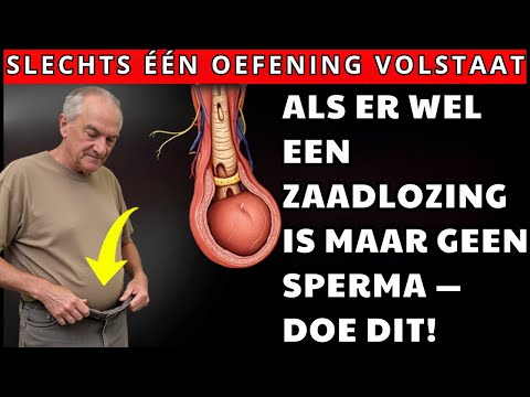 Als je ouder bent en geen sperma uitstoot, doe dit meteen…