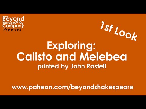 The Beauty and Good Properties of Women (Calisto and Melebea) (Celestina) (Beyond Shakespeare, webcam, 2020)