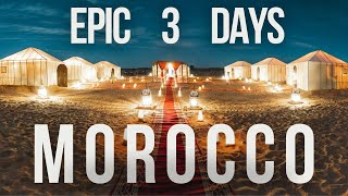 Morocco Temptation: 3 Days to Remember Itinerary 2024
