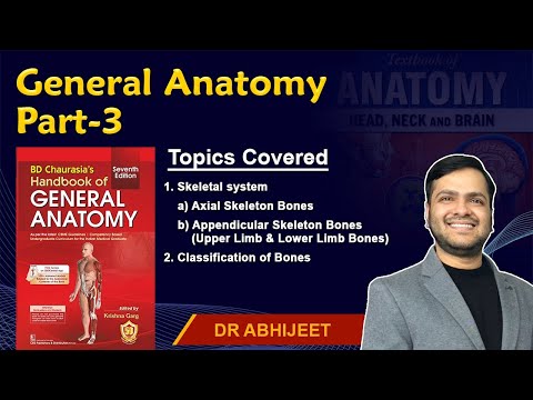 General Anatomy Part-3 |Axial skeleton bones, Appendicular skeleton, Classification of bones