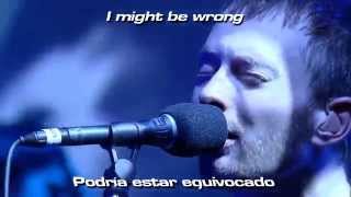 RADIOHEAD - &quot;I might be wrong&quot; (subtitulado - lyrics)