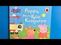 Kylie Kangaroo And Peppa Playdate Playdate Storytelling Storybook Bookclub