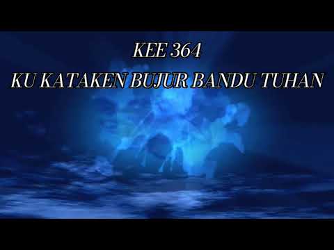 KEE 364 KU KATAKEN BUJUR BANDU TUHAN || GBKP SIMPANG GLUGUR