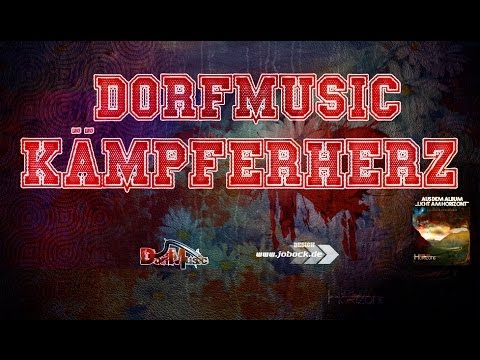 DorfMusic - Kämpferherz (FullHD)