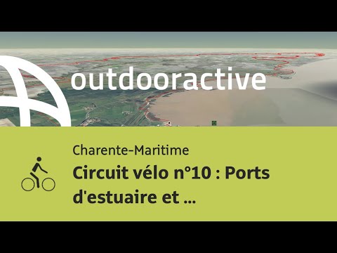 parcours VTC - Charente-Maritime: Circuit vélo n°10 : Ports d'estuaire et ...