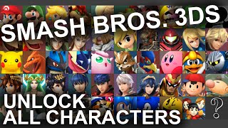 Super Smash Bros. 3DS - Unlock All Characters Guide