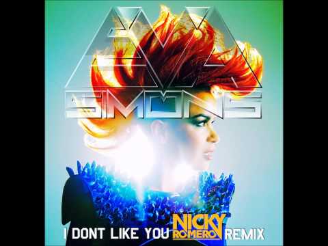 Eva Simons - I Don't Like You (Nicky Romero Remix)