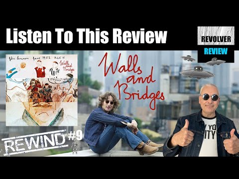 John Lennon: Walls & Bridges. A deep dive into this classic album by Revolver Beatles Channel.