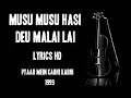 Musu Musu Hasi Deu Malai Lai Pyaar Mein Kabhi Kabhi
