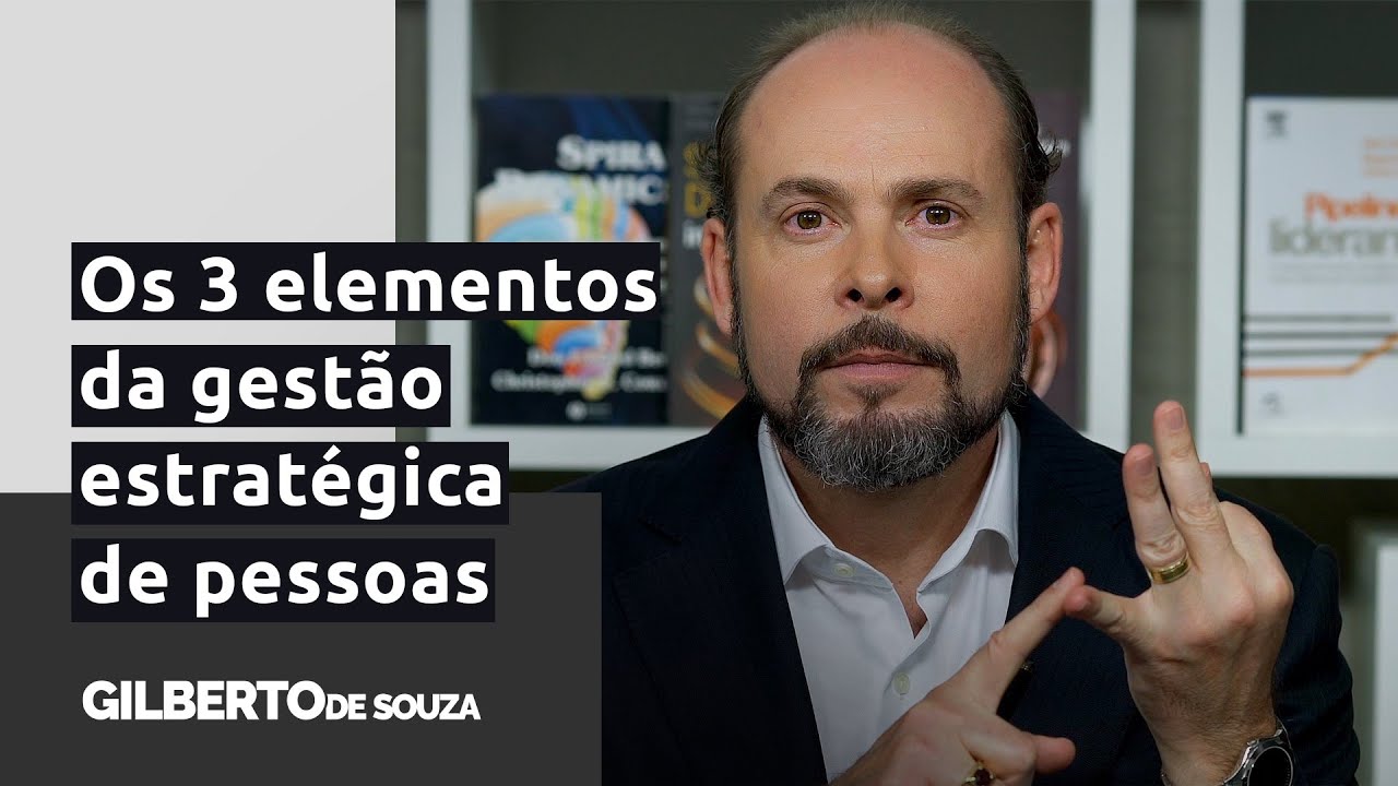 Os 3 elementos para gestão estratégica de pessoas