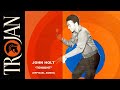 John Holt - "Tonight" (Official Audio)