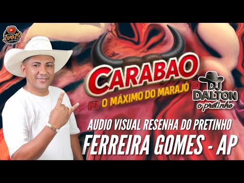 SET AUDIOVISUAL A RESENHA DO PRETINHO DJ DALTON EM FERREIRA GOMES AMAPÁ 01-11-2025