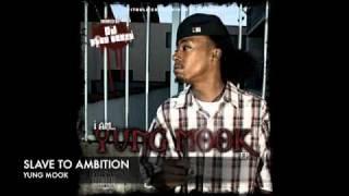 YUNG MOOK - SLAVE TO AMBITION