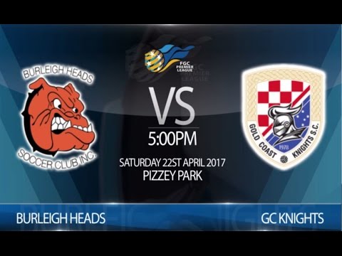 FGC Premier League Round 7 - Burleigh Heads vs GC Knights (1-2)