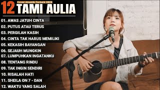 Download lagu Tami Aulia Full Album - Awas Jatuh Cinta | Lagu Galau Viral Tiktok 2025 mp3