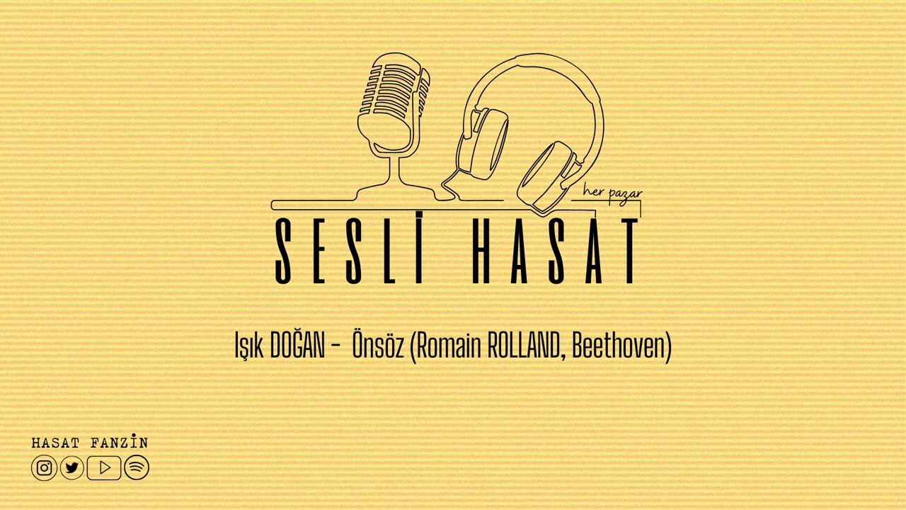 SESLİ HASAT - 02-Işık DOĞAN - (Romain ROLLAND, Beethoven, Önsöz)