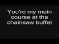 Lordi - The Chainsaw Buffet (lyrics) HD 