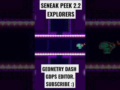Sneak Peek (EXPLORERS), Geometry Dash GDPS Editor 2.2, By: AtrulionGDPS :) #geometrydash #shorts