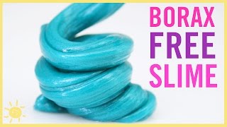 BEST Kid Friendly Slime! (NO Borax)