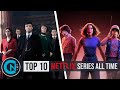 Top 10 Best NETFLIX Original Series of All Time!
