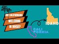 Are Californians welcome in Idaho?
