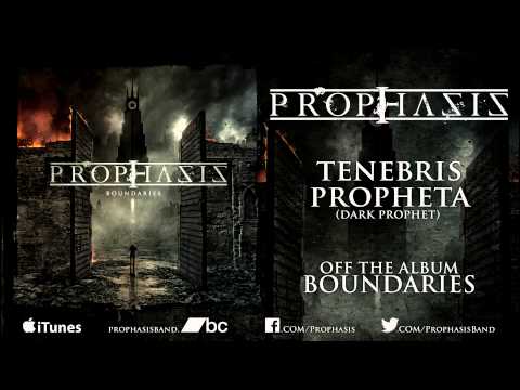 Prophasis - Tenebris Propheta (Dark Prophet)