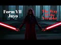 Lightsaber Form Series Part VII - Part I  - Juyo