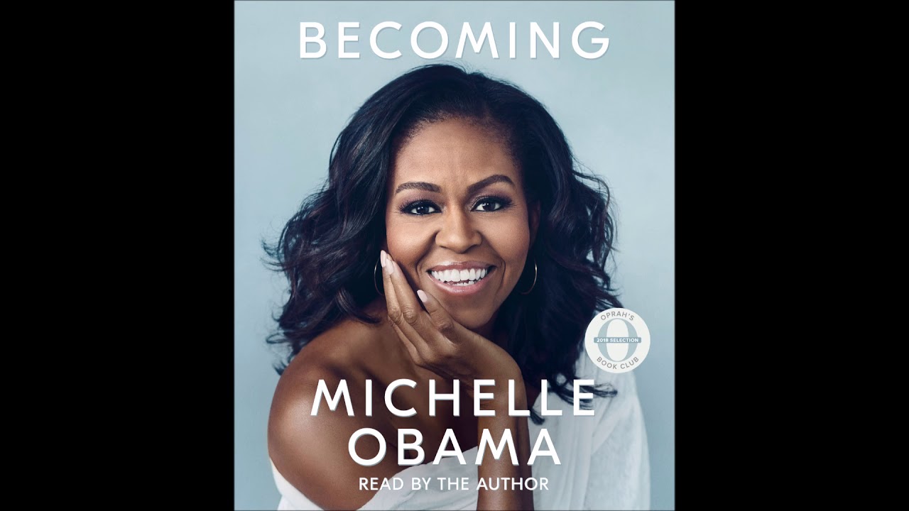 Becoming, by Michelle Obama Audiobook Excerpt thumnail