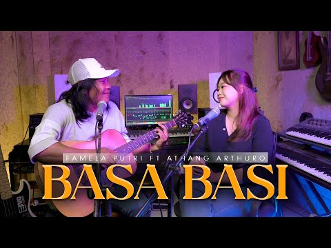BASA BASI - FAMELA PUTRI FT ATANG ARTHURO