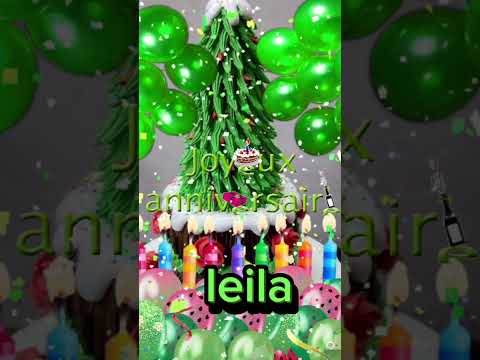 joyeux anniversaire Leila  🎇 🎉🥳🫵🏼🎂🎂 #joyeuxanniversaire  ‎ ‎@happybirthday 