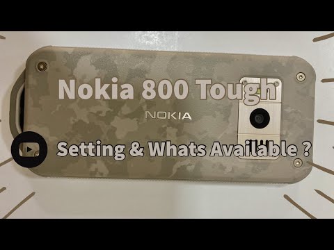 Nokia 800 Tough, Setting & Whats Available ?
