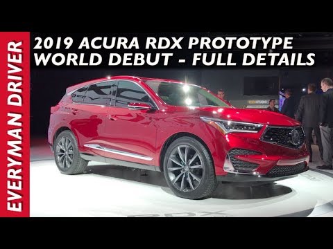 Here's the 2019 Acura RDX Prototype World Debut on Everyman Driver