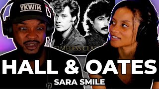 🎵 Hall &amp; Oates - Sara Smile REACTION