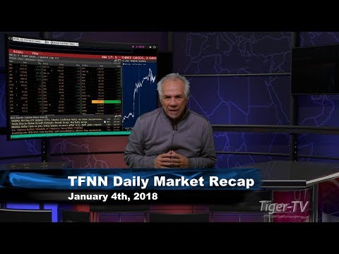 January 4th Daily Stock Market Recap by Tom O'Brien on TFNN