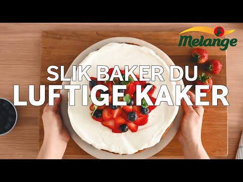 Slik baker du luftige kaker | Baketips fra Melange