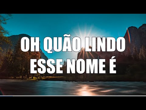 FUNDO MUSICAL OH QUÃO LINDO ESSE NOME É | PARA ORAÇÃO, MINISTRAÇÃO, MEDITAÇÃO, DORMIR.