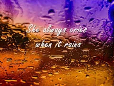 She Cries When it Rains