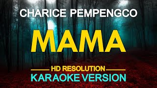 [KARAOKE] MAMA - Charice Pempengco (Smokey Mountain) 🎤🎵