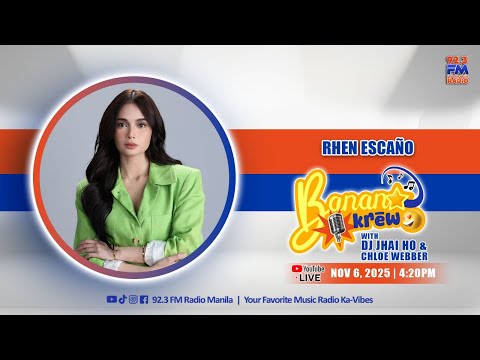 BANANA KREW  | RHEN ESCAÑO | NOVEMBER 6, 2025