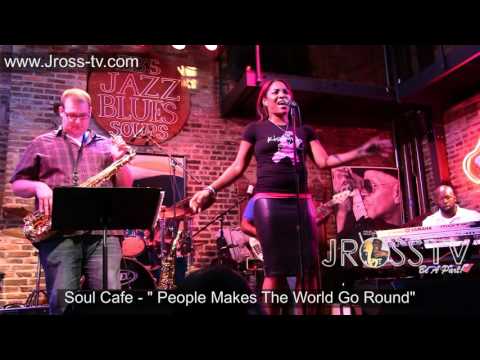James Ross @ Soul Cafe feat. Tasha Renee' B - "World Go Round" - www.Jross-tv.com