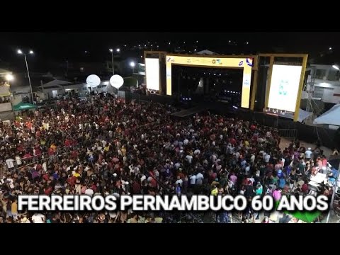🟨 FERREIROS PERNAMBUCO, 60 ANOS DE EMANCIPAÇÃO POLITICA