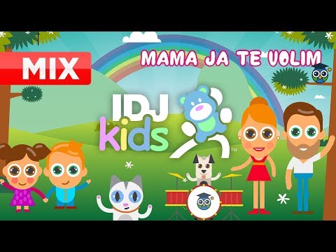 MAMA JA TE VOLIM // NAJLEPSE DECIJE PESME // MIX // PLANETA ZNANJA  // @IDJKids