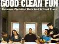 Good Clean Fun - Punk Rock Love