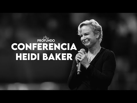 Más Profundo 2023 - Conferencia Heidi Baker (Viernes 25 Agosto 7PM)