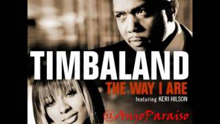 Timbaland - The Way I Are (Remix) feat. Francisco &amp; Keri Hilson