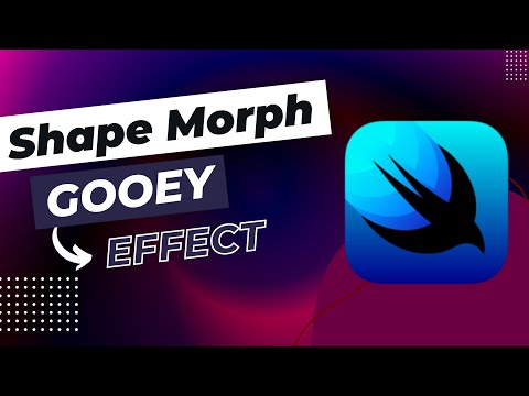 SwiftUI Gooey Effect With Shape Morphing Animation - Xcode 14 thumbnail