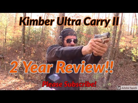 Kimber Ultra Carry II Two Year Review