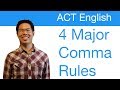 ACT English Prep Tips (Grammar) - 4 Major Comma Rules to Know