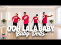 OOH LALA BABY Baby Dolls Dj Tongzkie Dance Workout BMD Crew