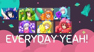 Download lagu [IDOLiSH7] EVERYDAY YEAH! sub español mp3